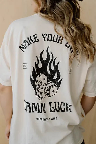 Make Your Own Damn Luck Vintage Western Grunge Comfort Colors Tee