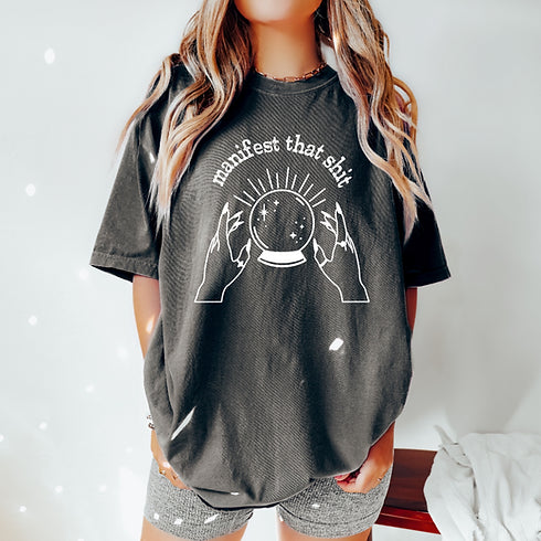 Manifest That Sh*t Crystal Ball T-Shirt | Boho Graphic Tee