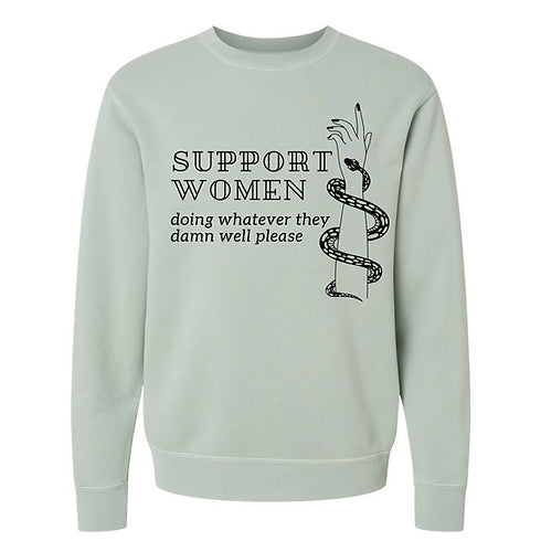 Support Women Damn Well Pigment Dyed Crewneck Sweatshirt