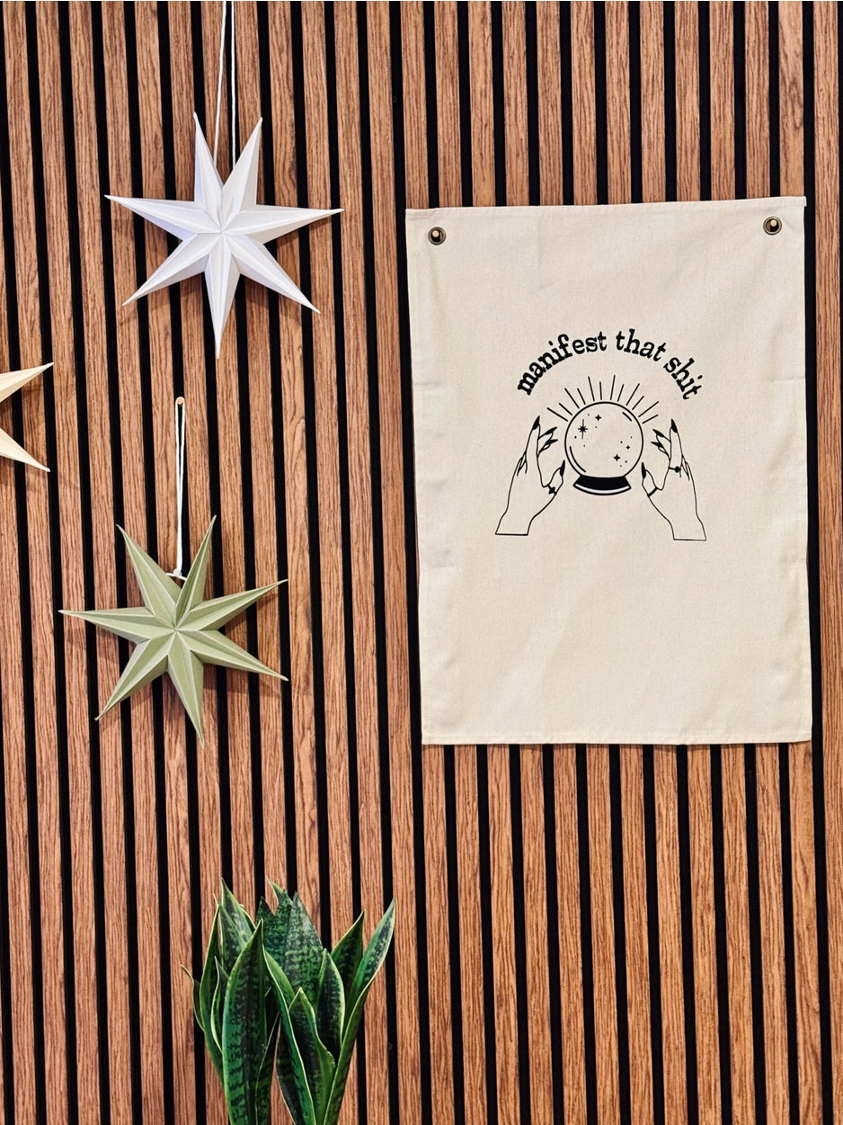 Manifest that Sh*t Canvas Banner | Funny Home Decor Wall Hanging
