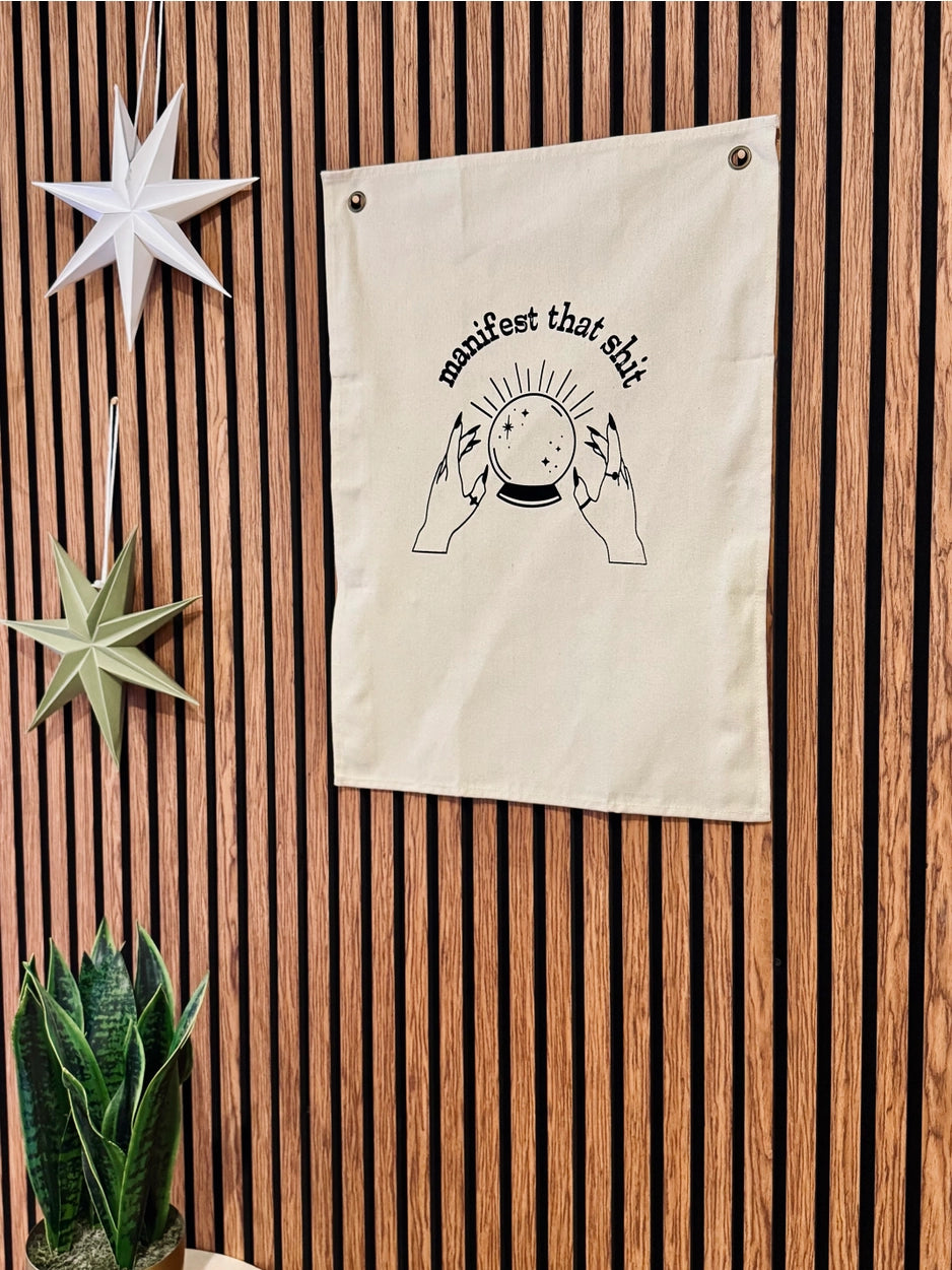 Manifest that Sh*t Canvas Banner | Funny Home Decor Wall Hanging