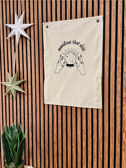 Manifest that Sh*t Canvas Banner | Funny Home Decor Wall Hanging