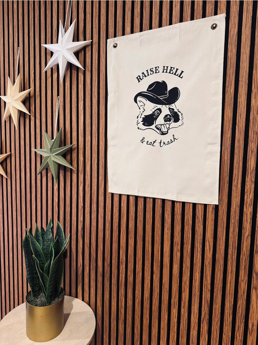 Raise Hell & Eat Trash Raccoon Canvas Banner | Funny Home Decor Wall Hanging