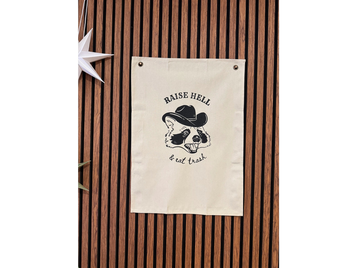 Raise Hell & Eat Trash Raccoon Canvas Banner | Funny Home Decor Wall Hanging