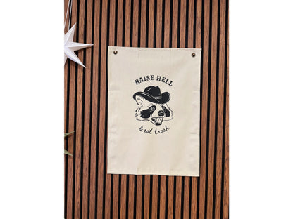 Raise Hell & Eat Trash Raccoon Canvas Banner | Funny Home Decor Wall Hanging