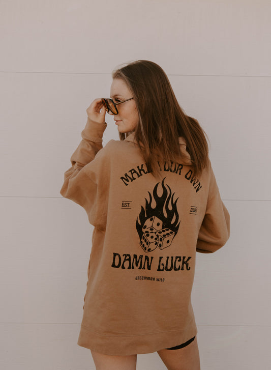 Make Your Own Damn Luck Zip Hoodie